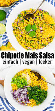 eine Collage aus zwei Fotos von Chipotle Mais Salsa mit einem Text Overlay